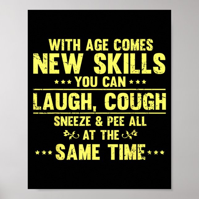 Poster Funny Saying With Age Comes New Skills Sarcastic W (Devant)