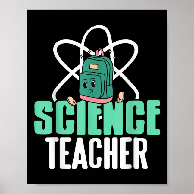 Poster Funny Science Teacher Backpack School Humor  (Devant)