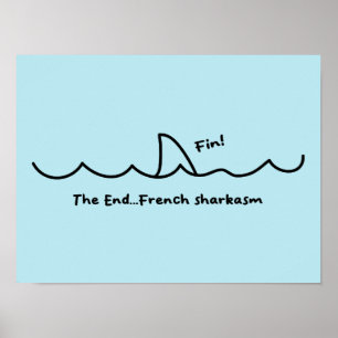 Poster Funny Shark Fin Sarcasme français
