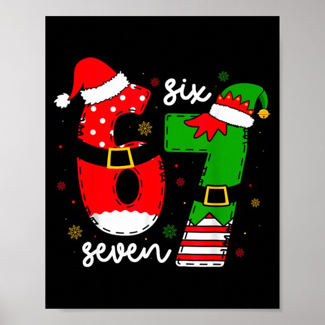 Poster Funny Six Seven 67 Meme 6 7 Elf Santa Christmas Pa (Devant)