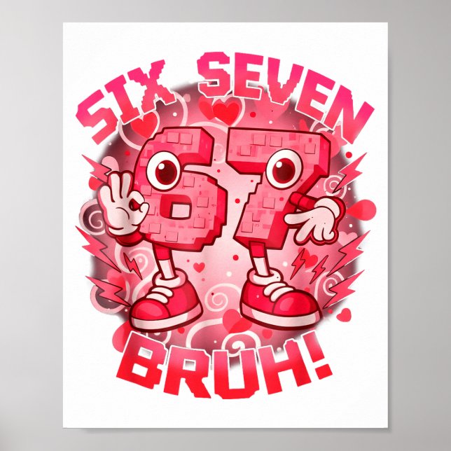 Poster Funny Six Seven Bruh 67 Brainrot Meme Valentine's  (Devant)
