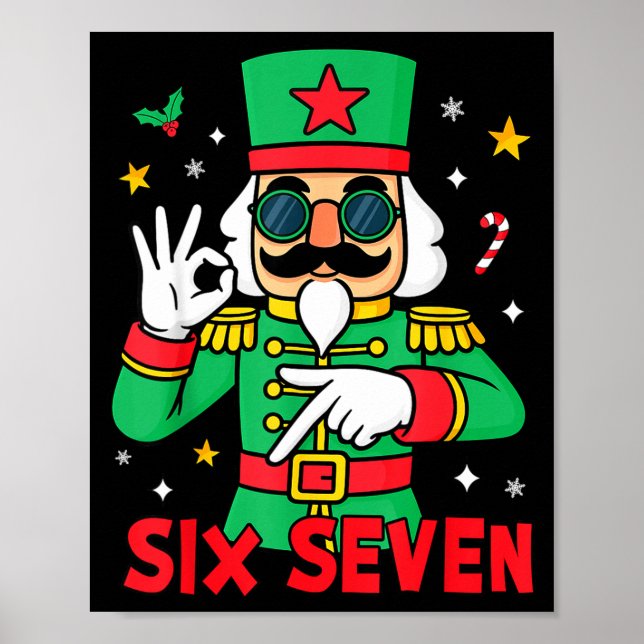 Poster Funny Six Seven Meme Christmas Nutcracker Saying 6 (Devant)