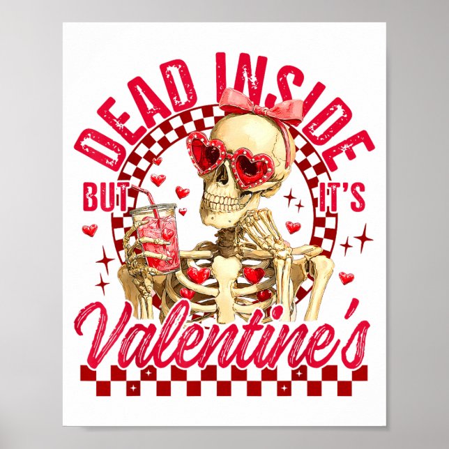 Poster Funny Skeleton Dead Inside But It's Valentine's Da (Devant)