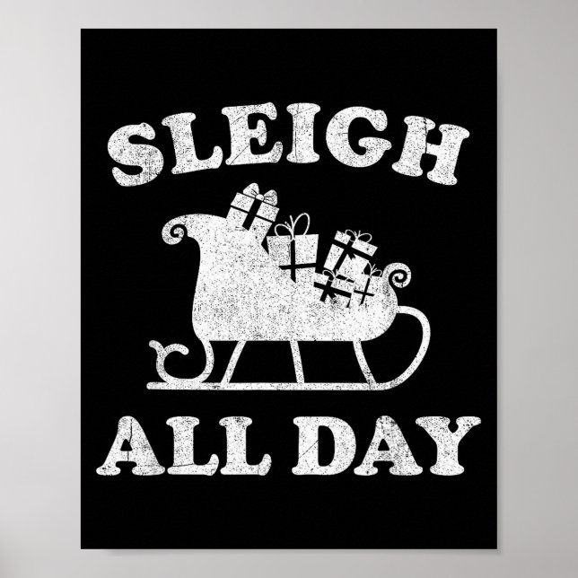 Poster Funny Sleigh All Day Christmas In July Retro Vinta (Devant)