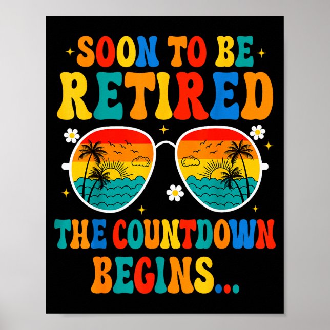 Poster Funny Soon To Be Retired The Countdown Begins For  (Devant)