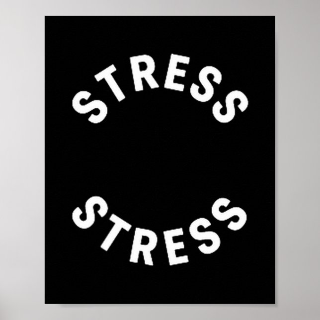 Poster Funny Stress Is My Medal Tee - Humorous Life Warri (Devant)