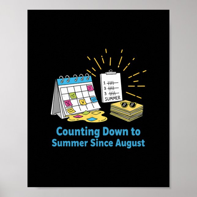 Poster Funny Teacher School Calendar Meme Summer Vacation (Devant)