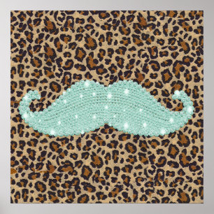 Poster Funny Teal Green Bling Mustache And Animal Print