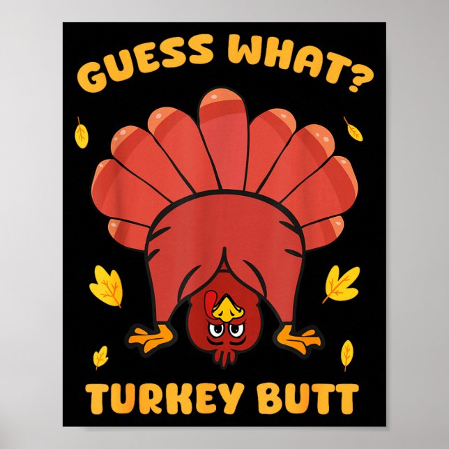 Poster Funny Thanksgiving Guess What Turkey Butt Men Wome (Devant)