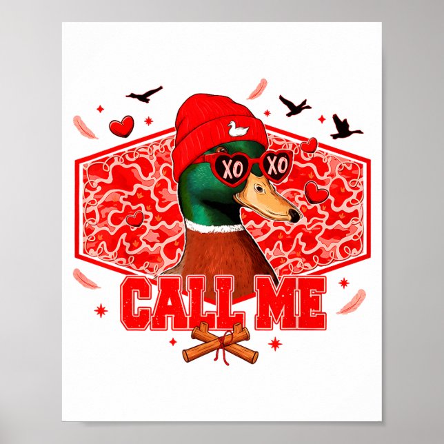 Poster Funny Valentines Day Call Me Duck Hunting Men Wome (Devant)