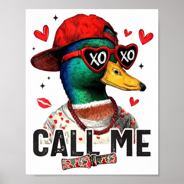 Poster Funny Valentines Day Call Me Duck Hunting Men Wome (Devant)