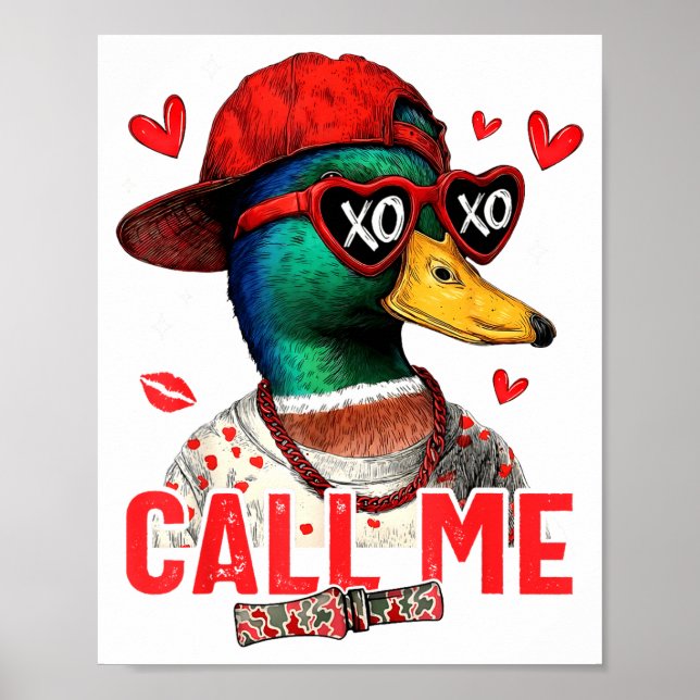 Poster Funny Valentines Day Call Me Duck Hunting Men Wome (Devant)