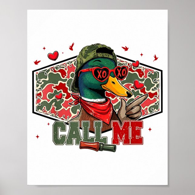 Poster Funny Valentines Day Call Me Duck Hunting Men Wome (Devant)