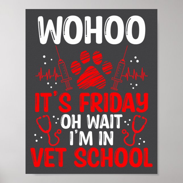 Poster Funny Vet Tech School Friday Vet Tech Student  (Devant)