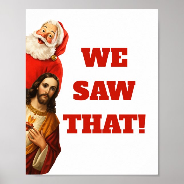 Poster Funny “We Saw That” Santa and Jesus Design (Devant)