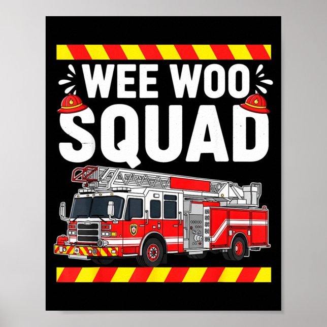 Poster Funny Wee Woo Squad Fire Department Firefighter Fi (Devant)