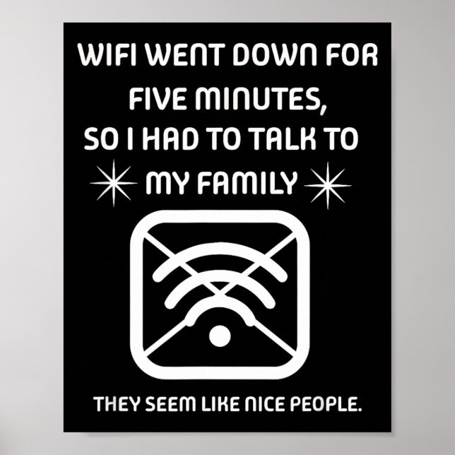 Poster Funny Wifi Went Down Quote Computer Nerd Gift  (Devant)
