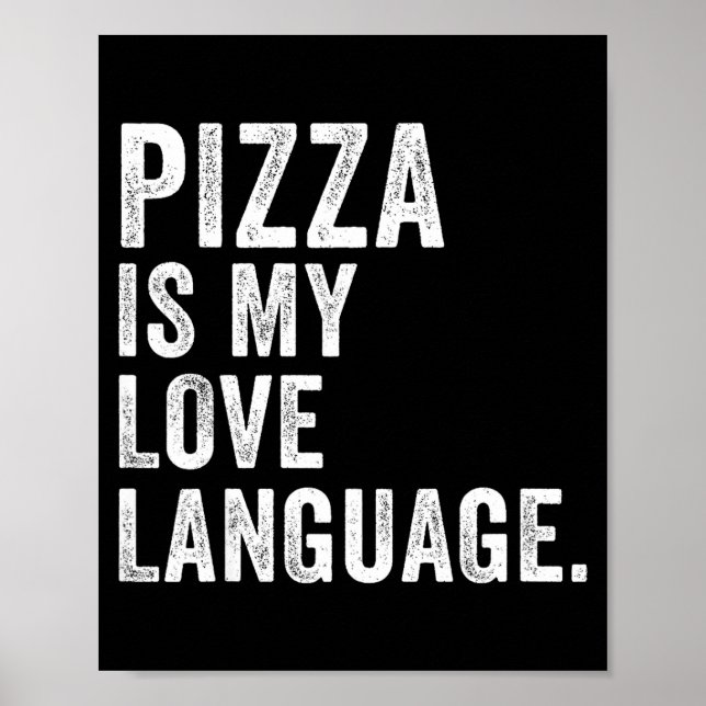Poster Funny Zza Is My Love Language, Funny Anti Valentin (Devant)