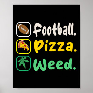 Poster Funy Tee Football Pizza Weed Pour Les Amateurs Hal