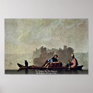 Poster Fur Traders On The Missouri