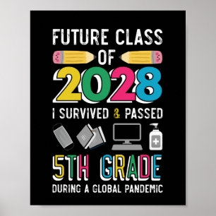 Poster Future Class of 2028 Survived & Passed 5th Grade