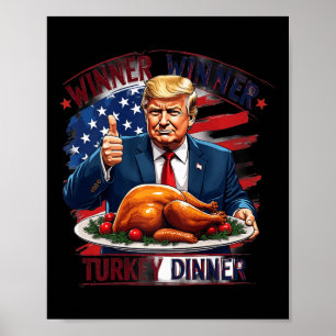 Poster Gagnant Dîner Turquie Dîner Drôle Trump Thanksgivi