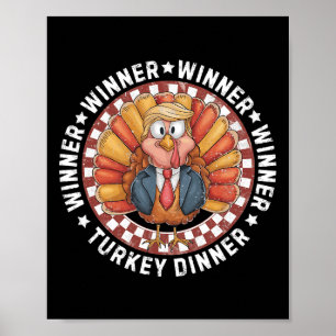 Poster Gagnant Dîner Turquie Dîner Drôle Trump Thanksgivi