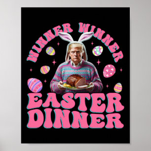 Poster Gagnante du dîner de Pâques Drôle amusant Trump Ha