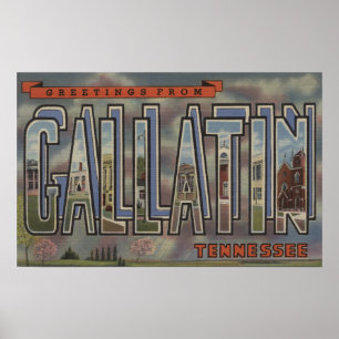 Poster Gallatine, Tennessee - grandes scènes de lettre