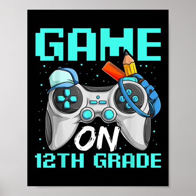 Poster Game On Twelfth Grade Shirts, Funny Gamer Boy Back (Devant)