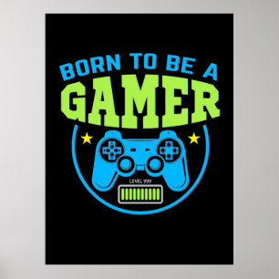 Poster Gamer Gift Born To Be A Gamer