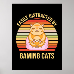 Poster Gamer Gift   Facilement Distrait Par Les Chats De 