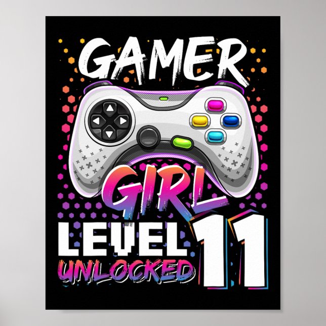 Poster Gamer Girl Level 11 Déverrouillé Jeu vidéo 11e nai (Devant)