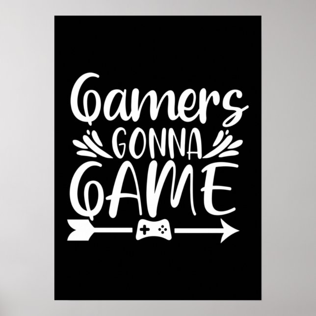 Poster Gamers Gonna Game (Devant)