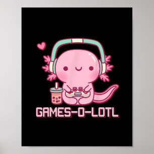 Poster Gamesolotl Axolotl Jeux Vidéo Kawaii Anime Joueur