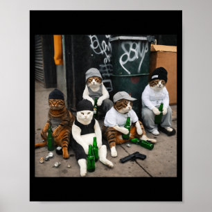 Poster Gang de chats drôles style chats de rue bière mème