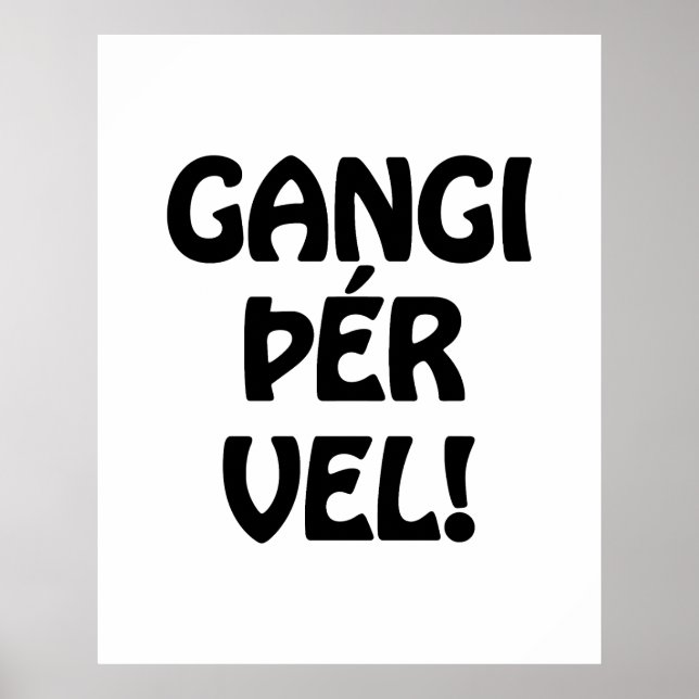 Poster GANGI ÕÉR VEL ! BONNE CHANCE ! Langue islandaise (Devant)