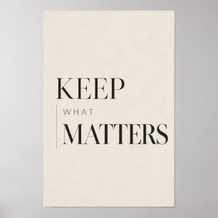 Poster Garde Ce Qui Compte Typographie Sérif Minimaliste 