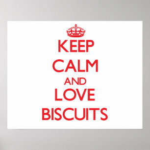 Poster Gardez le calme et aimez les biscuits
