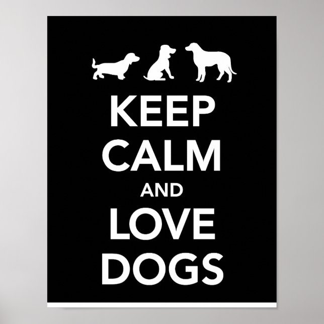 Poster Gardez le calme et aimez les chiens (Devant)