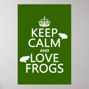Poster Gardez le calme et aimez les grenouilles (toute