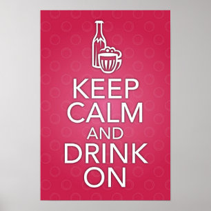 Poster Gardez le calme et buvez sur l'affiche