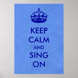 Poster Gardez le calme et chantez sur le papier
