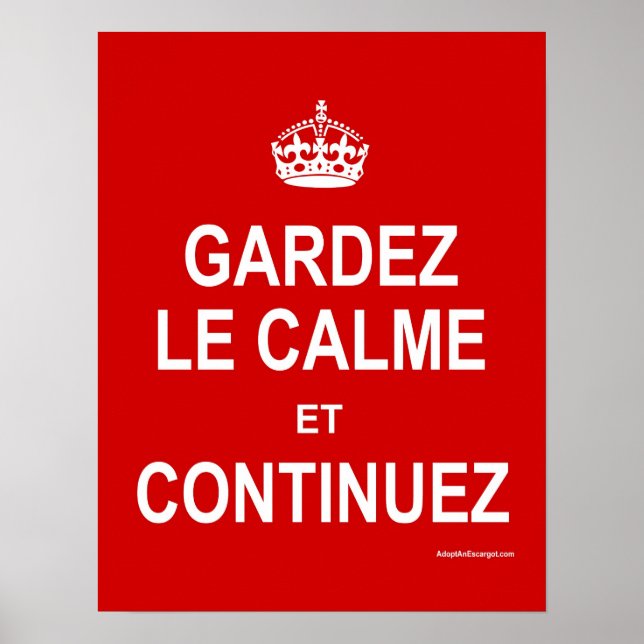 POSTER GARDEZ LE CALME ET CONTINUEZ (Devant)