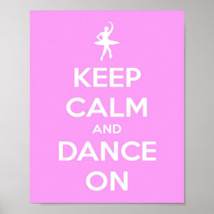 Poster Gardez le calme et dansez sur le rose