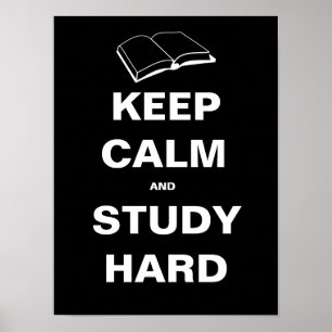 Poster Gardez Le Calme Et Étudiez Dur