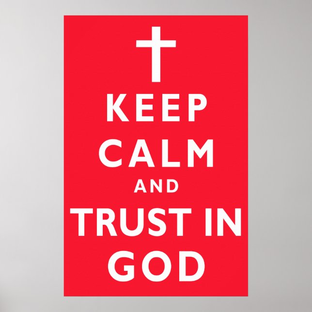 Poster Gardez le calme et faites confiance à l'affiche de (Devant)