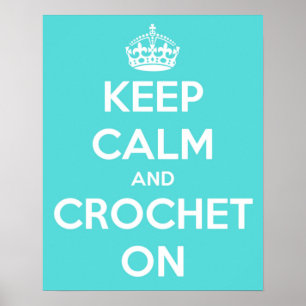 Poster Gardez le calme et faites du crochet sur le bleu