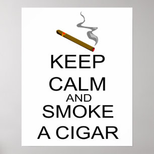 Poster Gardez le calme et fumez un cigare