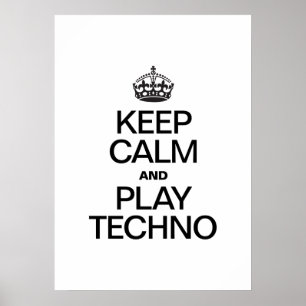 POSTER GARDEZ LE CALME ET JOUEZ À LA TECHNOLOGIE
